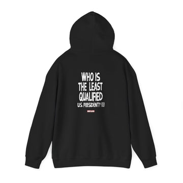 "Least Qualified?" Interactive Poll Hoodie | VOX POPULI Collection | Unisex Heavy Blend Hoodie