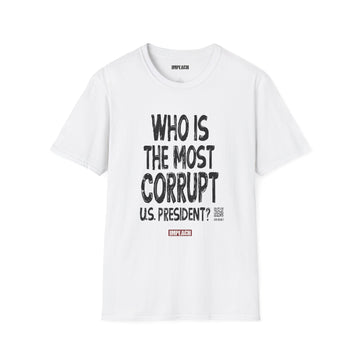 "Most Corrupt?" Interactive Poll Tee | VOX POPULI Collection | Softstyle Unisex